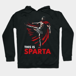 This is Sparta Kick Hoodie